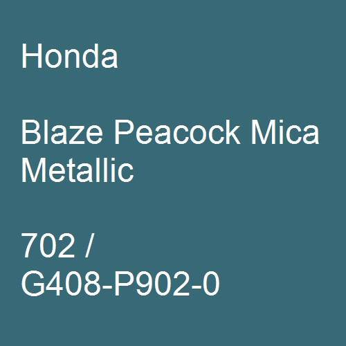 Honda, Blaze Peacock Mica Metallic, 702 / G408-P902-0.